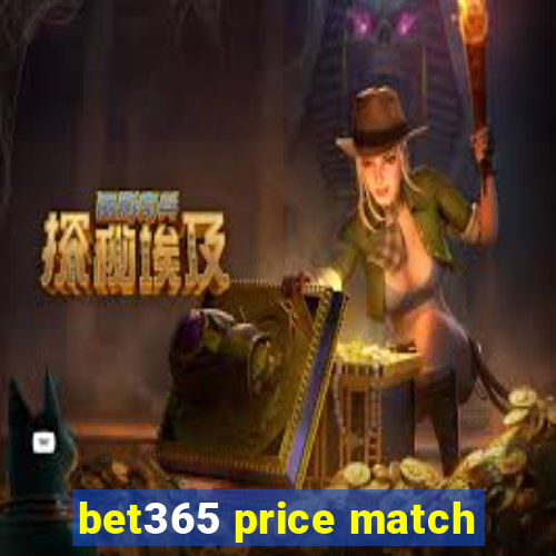 bet365 price match